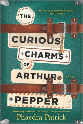 The Curious Charms of Arthur Pepper: A Novel