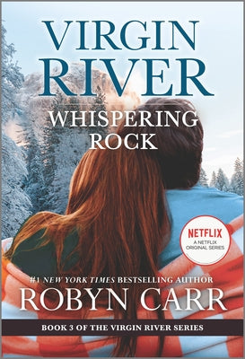 Whispering Rock: A Virgin River Novel (A Virgin River Novel, 3)