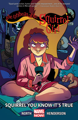 THE UNBEATABLE SQUIRREL GIRL VOL. 2: SQUIRREL YOU KNOW IT'S TRUE (Unbeatable Squirrel Girl, 2)