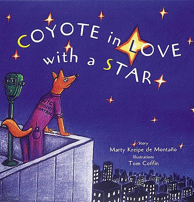 Coyote in Love With a Star: Tales of the People (Tales of the People, 1)