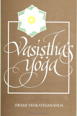 Vasistha's Yoga (Special Paper; 27)