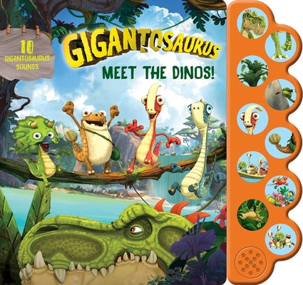 Gigantosaurus: Meet the Dinos! (10-Button Sound Books)