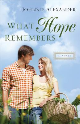 What Hope Remembers (Misty Willow)