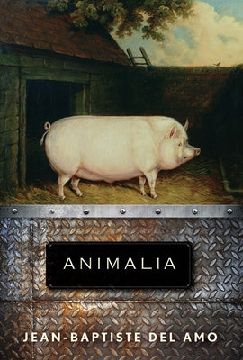 Animalia: A Novel