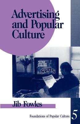 Advertising and Popular Culture: Studies in Variety and Versatility