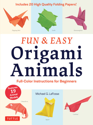 Fun & Easy Origami Animals: Full-Color Instructions for Beginners (includes 20 Sheets of 6" Origami Paper)