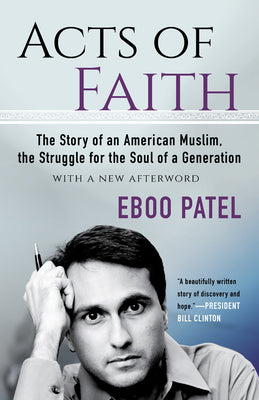 Acts of Faith: The Story of an American Muslim, in the Struggle for the Soul of a Generation