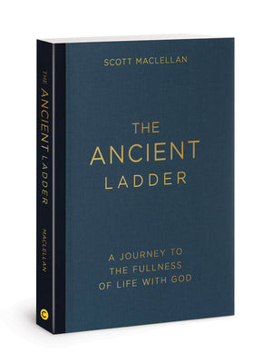 The Ancient Ladder: A Journey to the Fullness of Life with God