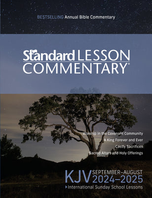 KJV Standard Lesson Commentary 2024-2025