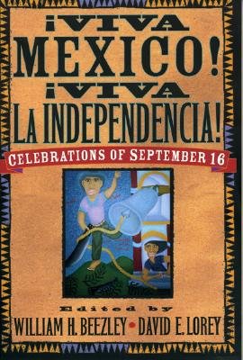 AViva MZxico! AViva la Independencia!: Celebrations of September 16 (Latin American Silhouettes)