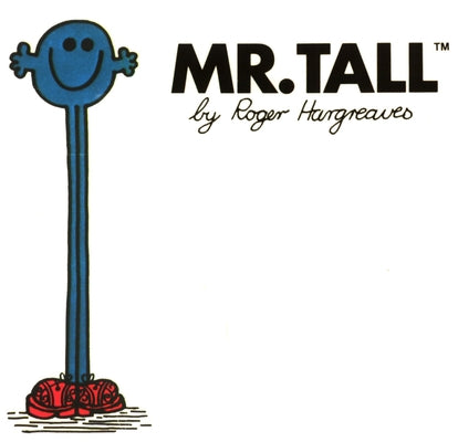 Mr. Tall (Mr. Men and Little Miss)