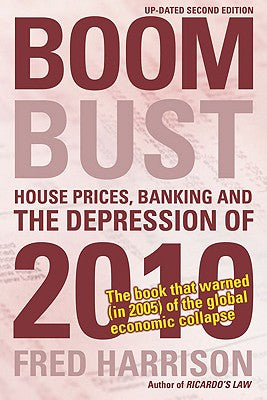 Boom Bust: House Prices, Banking and the Depression of 2010