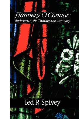 Flannery O'Connor: The Woman (Flannery O'connor Series)