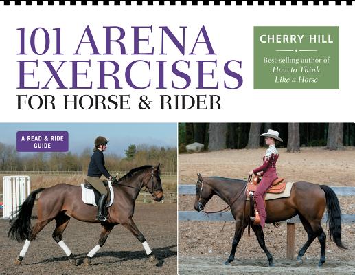 101 Arena Exercises for Horse & Rider (Read & Ride)