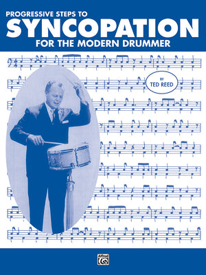 Progressive Steps to Syncopation for the Modern Drummer (Ted Reed Publications)