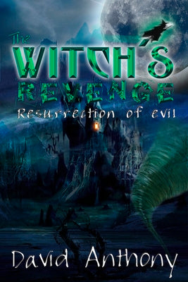 The Witchs Revenge (In Search of Dorothy Trilogy)