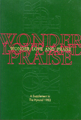 Wonder, Love, and Praise: A Supplement to the Hymnal 1982