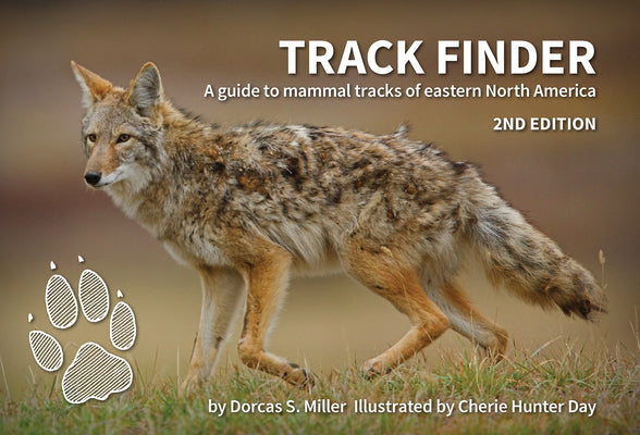 Track Finder: A Guide to Mammal Tracks of Eastern North America (Nature Study Guides)