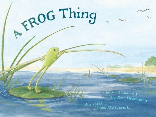 A Frog Thing (with Audio CD)