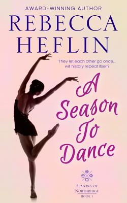 A Season to Dance (Seasons of Northridge)