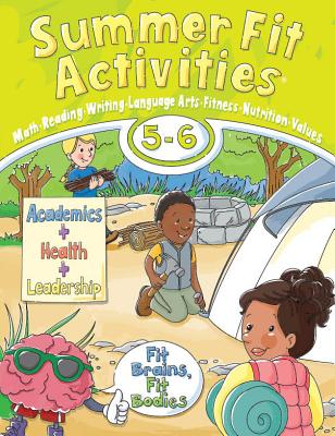 Summer Fit, Fifth - Sixth Grade (Summer Fit Activities)