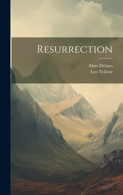 Resurrection: A Novel