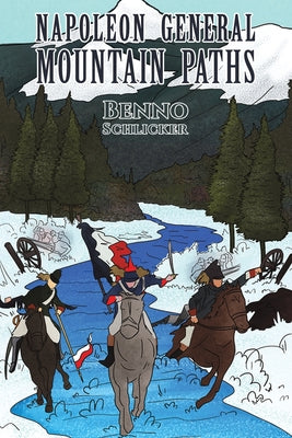 Napoleon General: Mountain Paths