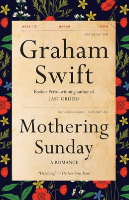 Mothering Sunday: A Romance (Vintage International)