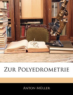 Zur Polyedrometrie (English and German Edition)