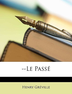 --Le Pass (French Edition)