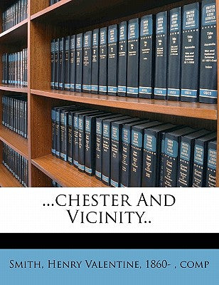 ...Chester and Vicinity..