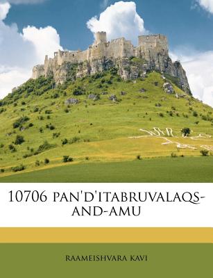 10706 Pan'd'itabruvalaqs-And-Amu (English and Telugu Edition)