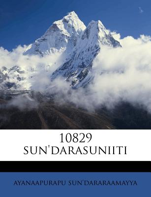 10829 Sun'darasuniiti (English and Telugu Edition)