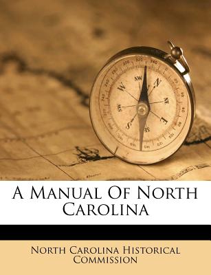 A Manual of North Carolina