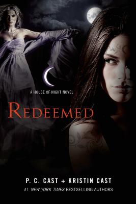 Redeemed: A House of Night Novel (House of Night Novels, 12)