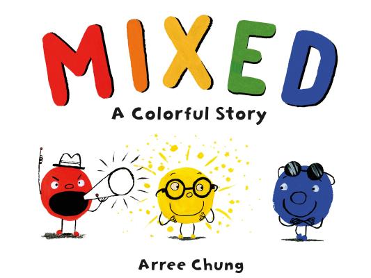 Mixed: A Colorful Story