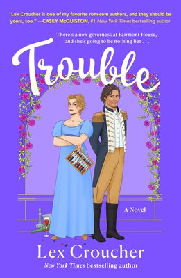 Trouble: A Novel