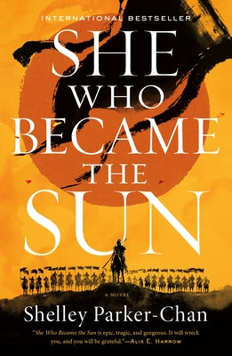 She Who Became the Sun (The Radiant Emperor Duology, 1)