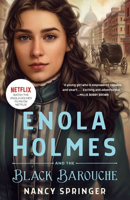 Enola Holmes and the Black Barouche (Enola Holmes, 7)