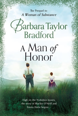 A Man of Honor: The Prequel to A Woman of Substance (Harte Family Saga, 8)