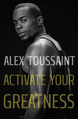 Activate Your Greatness