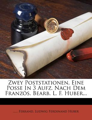 Zwey Poststationen (English and German Edition)