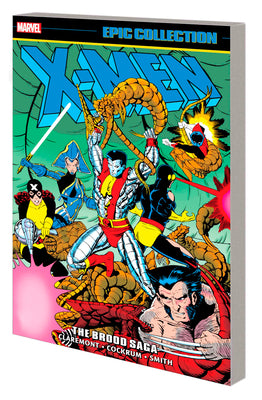 X-MEN EPIC COLLECTION: THE BROOD SAGA