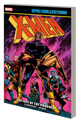 X-MEN EPIC COLLECTION: THE FATE OF THE PHOENIX [NEW PRINTING]