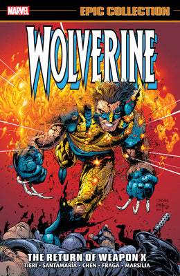 WOLVERINE EPIC COLLECTION: THE RETURN OF WEAPON X