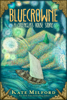 Bluecrowne: A Greenglass House Story