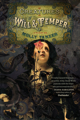 Creatures Of Will And Temper (The Diabolist's Library, 1)