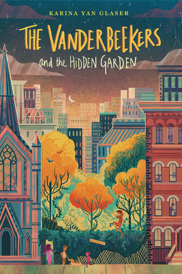 The Vanderbeekers and the Hidden Garden (The Vanderbeekers, 2)