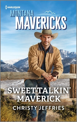 Sweet-Talkin' Maverick (Montana Mavericks: The Anniversary Gift, 1)