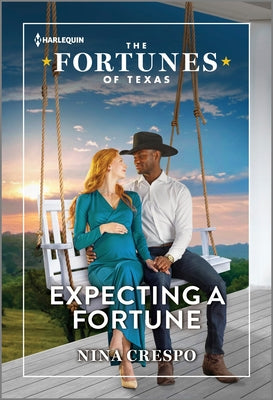 Expecting a Fortune (The Fortunes of Texas: Digging for Secrets, 3)